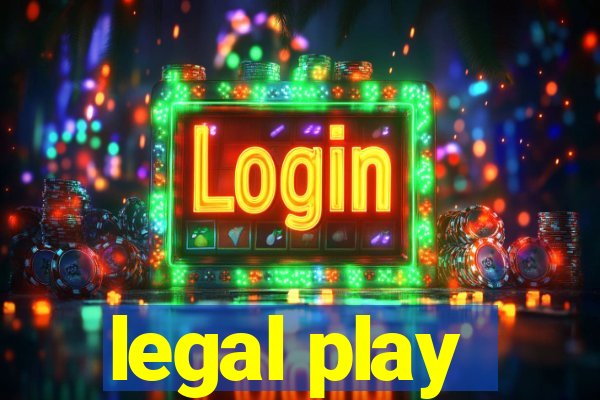 legal play